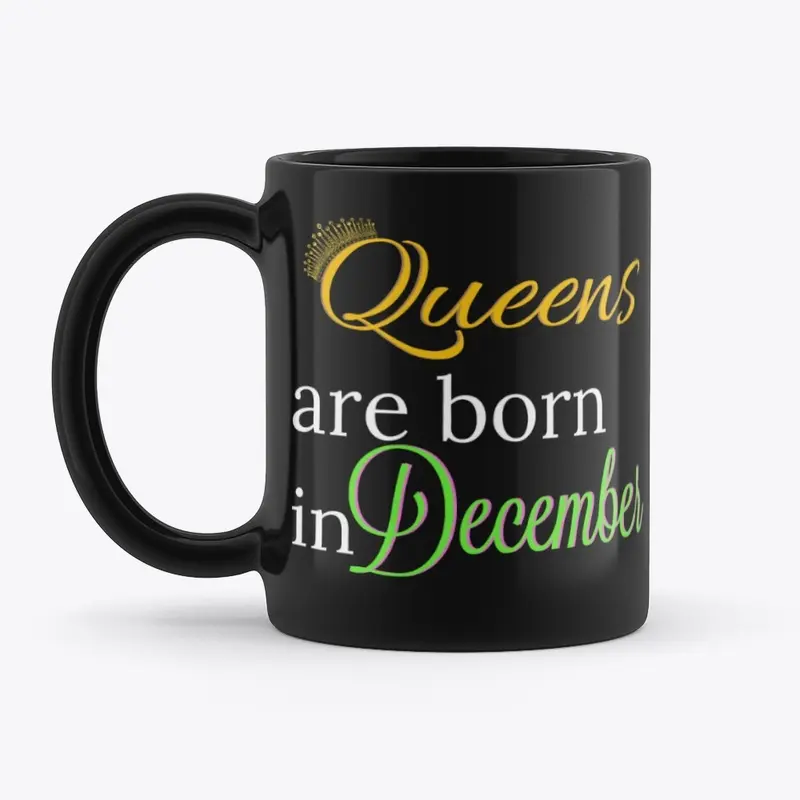 Queens are Born in December