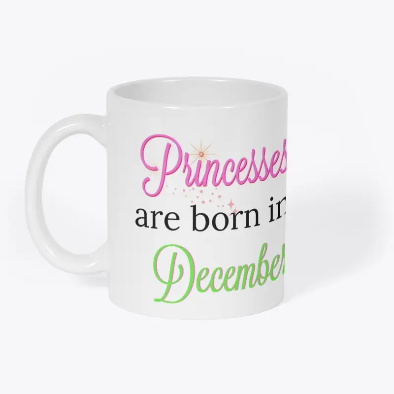 Princesses are Born in December