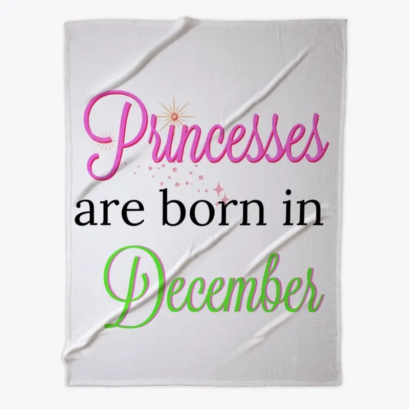 Princesses are Born in December