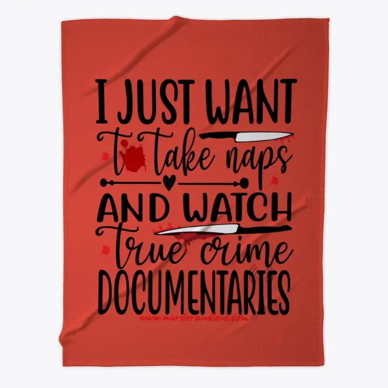 I Just Want to Take Naps  - True Crime