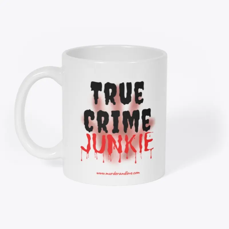 True Crime Junkie